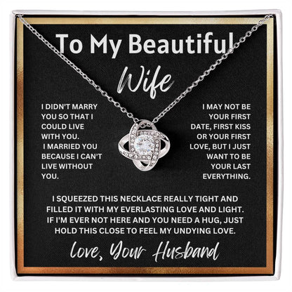 To My Beautiful Wife, I Can't Live Without You