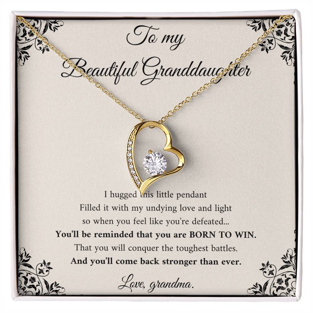 To My Beautiful Granddaughter, Born to Win, From Grandma